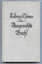 Ausgewählte Briefe, hrggb. von Josef Hofmiller und Michael Hochgesang