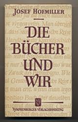 Die Bücher und wir, hrggb. von Hulda Hofmiller