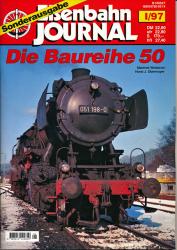 Eisenbahn Journal Sonderausgabe Heft I/97: Die Baureihe 50