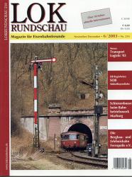 Lok Rundschau. Magazin für Eisenbahnfreunde Heft Nr. 210:  6/2003  (November/Dezember)