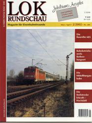 Lok Rundschau. Magazin für Eisenbahnfreunde Heft Nr. 200:  2/2002  (März/April)