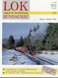 Lok Rundschau. Magazin für Eisenbahnfreunde Heft Nr. 175:  Januar/Februar 1998