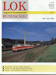 Lok Rundschau. Magazin für Eisenbahnfreunde Heft Nr. 177: Mai/Juni 1998