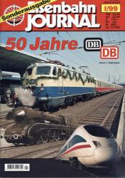 Eisenbahn Journal Sonderausgabe Heft I/99: 50 Jahre DB