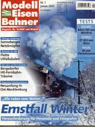 Modelleisenbahner. Magazin für Vorbild und Modell. hier: Heft 1/2003: Ernstfall Winter