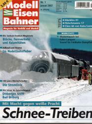 Modelleisenbahner. Magazin für Vorbild und Modell: Heft 1/2007 (Januar 2007): Schnee-Treiben