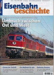 Eisenbahn Geschichte Heft 26 (Februar/März 2008): Umbruch zwischen Ost und West. Die Wiederherstellung der Magistrale Eisenach - Bebra