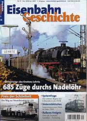 Eisenbahn Geschichte Heft 31 (Dezember 2008/Januar 2009): 685 Züge durchs Nadelöhr. 