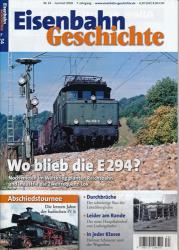 Eisenbahn Geschichte Heft 34 (Juni/Juli 2009): Wo blieb die E 294? Noch mitten im Weltkrieg planten Reichsbahn und Industrie die Zweifrequenz-Lok