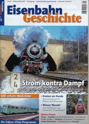 Eisenbahn Geschichte Heft 44 (Februar/März 2011): Strom kontra Dampf. Der Beginn des E-Betribs in Mitteldeutschland