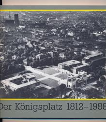 Der Königsplatz 1812 - 1988