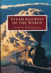 Steam Railways of the World