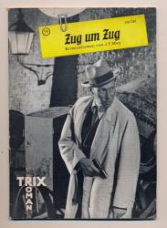 TRIX ROMAN Heft Nr. 20 - J.F. Mey: Zug um Zug