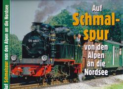 Auf Schmalspur von den Alpen an die Nordsee
