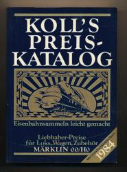 Koll's Preis-Katalog. Eisenbahnsammeln leicht gemacht