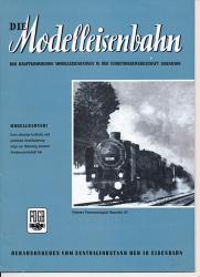 Die Modelleisenbahn der Hauptkommission Modelleisenbahnen in der Industriegewerkschaft Eisenbahn