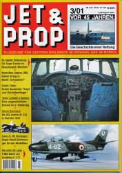 Jet & Prop. Flugzeuge von Gestern und Heute im Original und im Modell. hier: Heft 3/01 (Juli/August 2001)