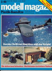 modell magazin. Plastik-Bausätze. Flugzeuge-Schiffe - Autos und Motorräder - Militärfahrzeuge - Panzer - Historische Figuren. hier: Heft 2/1980