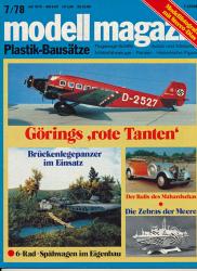 modell magazin. Plastik-Bausätze. Flugzeuge-Schiffe - Autos und Motorräder - Militärfahrzeuge - Panzer - Historische Figuren. hier: Heft 7/1978