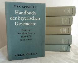 Handbuch der bayerischen Geschichte. 4 Bände (in 6) = komplette Edition