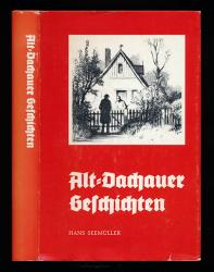 Alt-Dachauer Geschichten