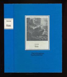 Ilias. Vossische Übersetzung. Nachdruck der Prachtausgabe 1882