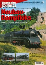 Eisenbahn Journal Sonderausgabe Heft 4/2006: Neubau-Dampfloks. DB-Baureihen 10, 23, 65, 66 und 82