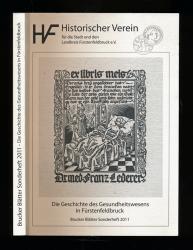 Brucker Blätter 2011 Sonderheft: Die Geschichte des Gesundheitswesens in FFB