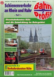 BahnProfil Heft 7 / Juli-August 1998: Schienenverkehr an Rhein und Ruhr Teil 1