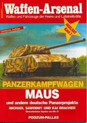 Waffen-Arsenal Highlight Band 3: Kampfpanzer Maus und andere deutsche Panzerprojekte