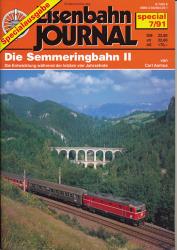 Eisenbahn Journal special Heft 7/91: Die Semmeringbahn II. Die Entwicklung während der letzten vier Jahrzehnte