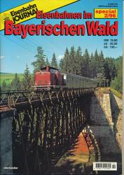 Eisenbahn Journal special Heft 2/96: Eisenbahnen im Bayerischen Wald