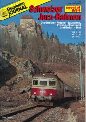 Eisenbahn Journal Special 6/94: Schweizer Jura-Bahnen. Die Strecken Frasne-Lausanne, Frasne-Neuchatel und Belfort-Biel