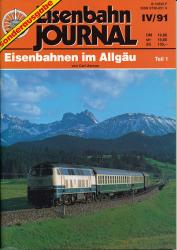 Eisenbahn Journal Sonderausgabe IV/91: Eisenbahnen im Allgäu Teil 1