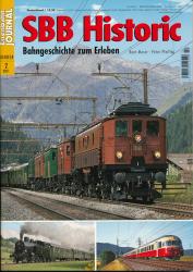 Eisenbahn Journal Sonderausgabe 2/2011: SBB Historic: Bahngeschichte zum Erleben