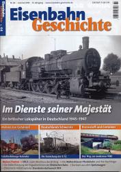 Eisenbahn Geschichte Heft Nr. 64 (Juni/Juli 2014): Im Dienste seiner Majestät. Ein britischer Lokspäher in Deutschland 1945-1947