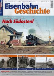 Eisenbahn Geschichte Heft Nr. 56 (Februar/März 2013): Nach Südosten! Die Magistrale Berlin-Breslau