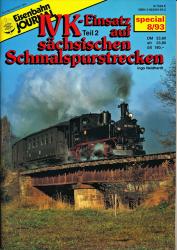 Eisenbahn Journal Special 8/93: Die sächsische IVK. Teil 2: Einsatz auf sächsischen Schmalspurstrecken