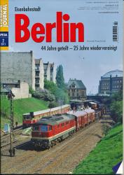 Eisenbahn Journal Special 2/2015: Eisenbahnstadt Berlin - 44 Jahre geteilt - 25 Jahre wiedervereinigt