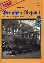 Eisenbahn Journal Archiv Sondernummer Band 4: Preußen-Report. Naßdampf-Personenzuglokomotiven P0-P4, P7