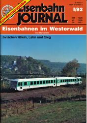 Eisenbahn Journal Sonderausgabe Heft I/1992: Eisenbahnen im Westerwald zwischen Rhein, Lahn und Sieg