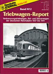 Eisenbahn Journal Archiv Heft V/97: Triebwagen-Report Band 2: Verbrennungstriebwagen, Bei- und Steuerwagen der Deutschen Reichsbahn 1937 bis 1941