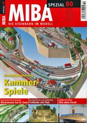 Miba Spezial Heft 80: Kammerspiele. Modellbahnplanung