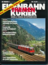 Eisenbahn-Kurier Themen Heft 1: Modell & Vorbild: Die Gotthard-Bahn