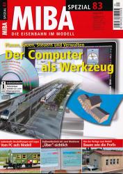 Miba Spezial Heft 83: Der Computer als Werkzeug. Planen, Bauen, Steuern und Verwalten (ohne CD-ROM!)