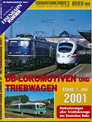 Eisenbahn-Kurier Aspekte Heft 17: DB-Lokomotiven und Triebwagen. Stand: 1. Juli 2001. Stationierung aller Triebfahrzeuge der Deutschen Bahn