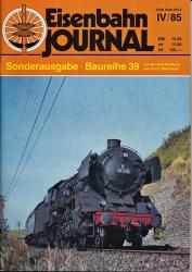 Eisenbahn Journal Sonderausgabe IV/85: Baureihe 39