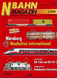 NBahn Magazin Heft 2/2010: Nürnberg. Neuheiten international u.a.