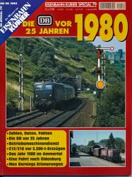 Eisenbahn Kurier Special Heft 79: Die DB vor 25 Jahren -  1980