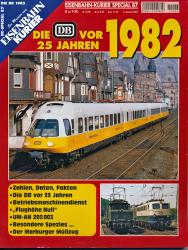 Eisenbahn Kurier Special Heft 87: Die DB vor 25 Jahren - 1982